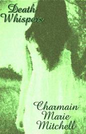 death whispers by charmain marie mitchell