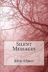Silent Messages Book Cover by John Albion